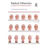 Radical Otherness by Isherwood; Lisa, 9781844657216