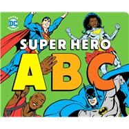 Super Hero ABC by Katz, Morris, 9781950587216