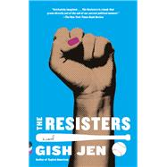 The Resisters A novel by Jen, Gish, 9780525657217