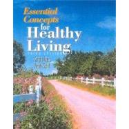 Essential Concepts for Healthy Living by Alters, Sandra, 9780763707217