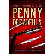 Penny Dreadfuls by Stefan Dziemianowicz, 9781435157217