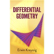 Differential Geometry by Kreyszig, Erwin, 9780486667218