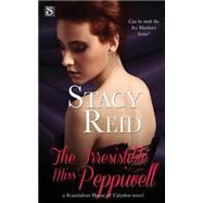 The Irresistible Miss Peppiwell by Reid, Stacy, 9781502917218
