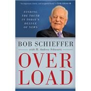 Overload by Schieffer, Bob; Schwartz, H. Andrew (CON), 9781538107218
