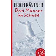 Drei Mnner im Schnee by Kstner, Erich, 9783126757218
