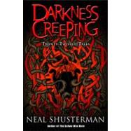 Darkness Creeping : Twenty Twisted Tales by Shusterman, Neal (Author), 9780142407219
