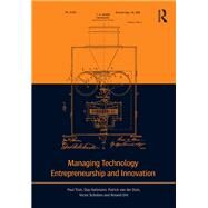 Managing Technology Entrepreneurship and Innovation by Trott; Paul, 9780415677219