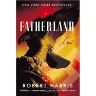 Fatherland A Novel by HARRIS, ROBERT, 9780812977219
