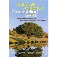 Culturally Adaptive Counseling Skills : Demonstrations of Evidence-Based Practices by Miguel E. Gallardo, 9781412987219