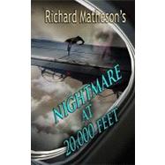 Richard Matheson's Nightmare at 20,000 Feet by Matheson, Richard, 9781934267219