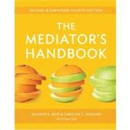 The Mediator's Handbook by Beer, Jennifer E.; Packard, Caroline C.; Stief, Eileen (CON), 9780865717220