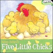 Five Little Chicks by Tafuri, Nancy; Tafuri, Nancy, 9781442407220