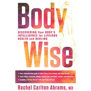 BodyWise by ABRAMS, RACHEL CARLTON MD, 9781623367220