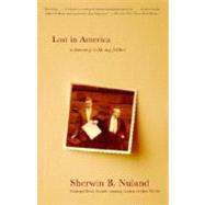 Lost in America by NULAND, SHERWIN B., 9780375727221