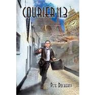 Courier 13 by Docherty, Peter, 9781450007221