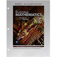 Business Mathematics, Books a...,Clendenen, Gary; Salzman,...,9780134697222