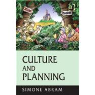 Culture and Planning by Abram,Simone, 9780754677222