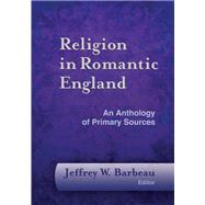 Religion in Romantic England by Barbeau, Jeffrey W., 9781481307222