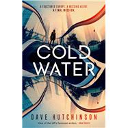 Cold Water by Hutchinson, Dave, 9781786187222