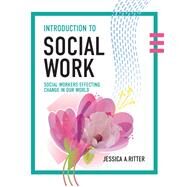 Introduction to Social Work by Jessica A. Ritter, 9781793567222