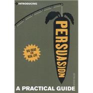 Introducing Persuasion A Practical Guide by Mclean, Anthony, 9781848317222