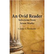 An Ovid Reader: Selections from Seven Works by Newlands, Carole E., 9780865167223