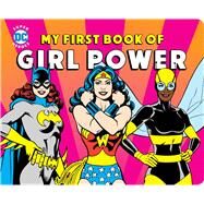 My First Book of Girl Power by Merberg, Julie, 9781950587223