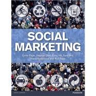 Social Marketing by Eagle, Lynne; Dahl, Stephanie; Hill, Susie; Bird, Sara; Spotswood, Fiona, 9780273727224