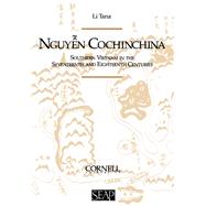 Nguyen Cochinchina by Tana, Li, 9780877277224