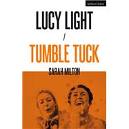 Lucy Light and Tumble Tuck by Milton, Sarah, 9781350087224