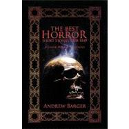 The Best Horror Short Stories 1800-1849 by Barger, Andrew, 9781933747224