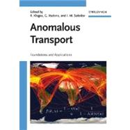 Anomalous Transport Foundations and Applications by Klages, Rainer; Radons, Günter; Sokolov, Igor M., 9783527407224
