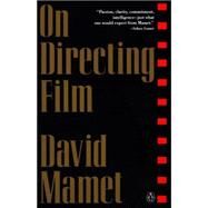 On Directing Film by Mamet, David (Author), 9780140127225