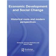 Economic Development and Social Change by Stathakis, Yiorgos; Vaggi, Gianni, 9780203417225