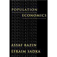 Population Economics by Razin, Assaf; Sadka, Efraim, 9780262517225