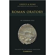Roman Oratory by Catherine Steel, 9780521687225
