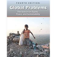 Global Problems: The Search for Equity, Peace, and Sustainability by Scott Sernau, 9781478647225