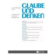 Glaube Und Denken by Rothgangel, Martin; Beuttler, Ulrich, 9783631657225
