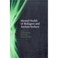 Mental Health of Refugees and Asylum Seekers by Bhugra, Dinesh; Craig, Tom; Bhui, Kamaldeep, 9780199557226