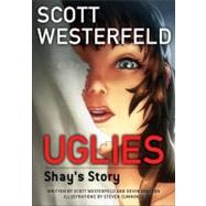 Uglies: Shay's Story (Graphic Novel) by WESTERFELD, SCOTTGRAYSON, DEVIN, 9780345527226