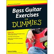 Bass Guitar Exercises For Dummies by Pfeiffer, Patrick, 9780470647226