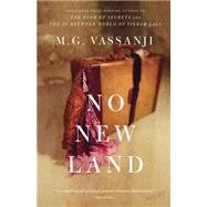 No New Land by VASSANJI, M.G., 9780771087226