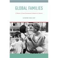 Global Families by Choy, Catherine Ceniza, 9780814717226