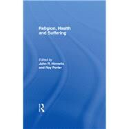 Religion Health & Suffering by Hinnells,John R., 9781138997226