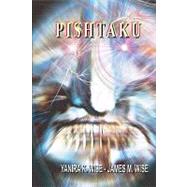 Pishtaku by Wise, Yanira K.; Wise, James M., 9781450507226