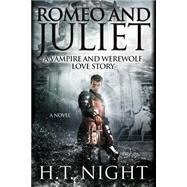 Romeo & Juliet by Night, H. T., 9781502837226