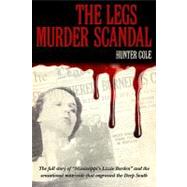 The Legs Murder Scandal by Cole, Hunter, 9781604737226