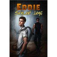 Eddie by Jaye, Skylar, 9781627987226