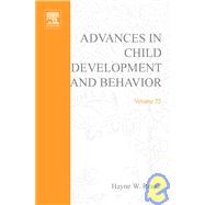 Advances in Child Development and Behavior by Reese, Hayne W., 9780120097227