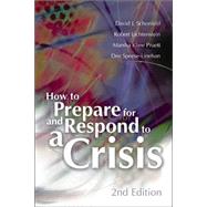 How to Prepare for and Respond to a Crisis by Schonfeld, David J.; Schonfeld, David J.; Association for Supervision and Curriculum Development, 9780871207227
